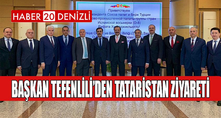 Başkan Tefenlili’den Tataristan Ziyareti