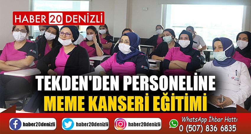 Tekden'den personeline meme kanseri eğitimi