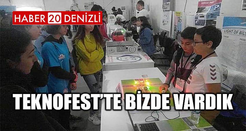 TEKNOFEST’te Bizde Vardık