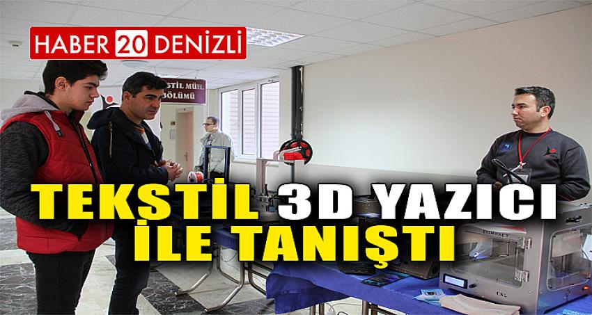 Tekstil 3D Yazıcı ile Tanıştı