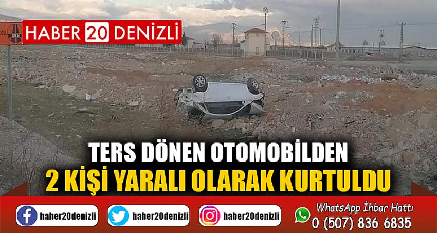 Ters dönen otomobilden 2 kişi yaralı olarak kurtuldu