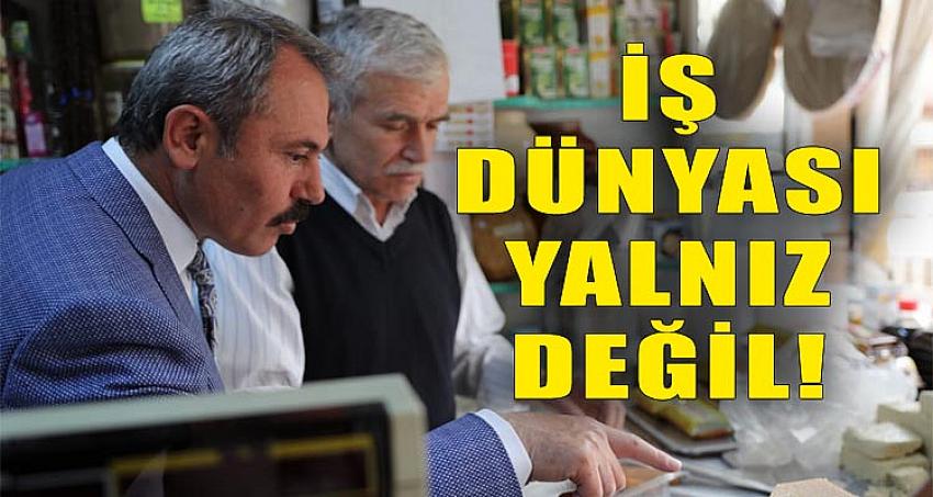 İŞ DÜNYASI YALNIZ DEĞİL!