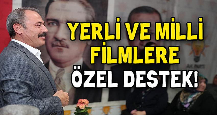 YERLİ VE MİLLİ FİLMLERE ÖZEL DESTEK!