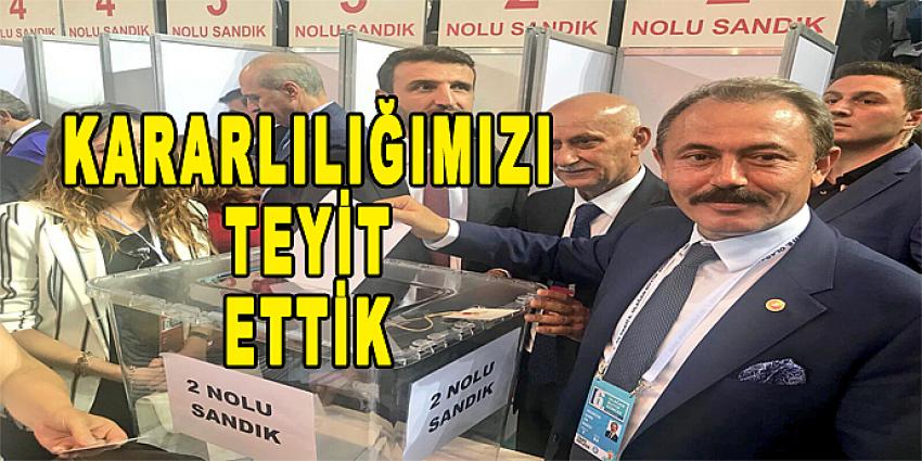 KARARLILIĞIMIZI TEYİT ETTİK!