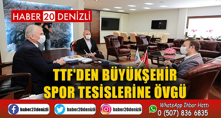 TTF'den Büyükşehir spor tesislerine övgü