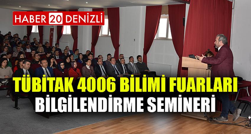 TÜBİTAK 4006 Bilimi Fuarları Bilgilendirme Semineri