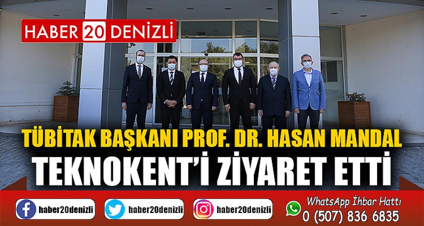 TÜBİTAK Başkanı Prof. Dr. Hasan Mandal Teknokent’i Ziyaret Etti