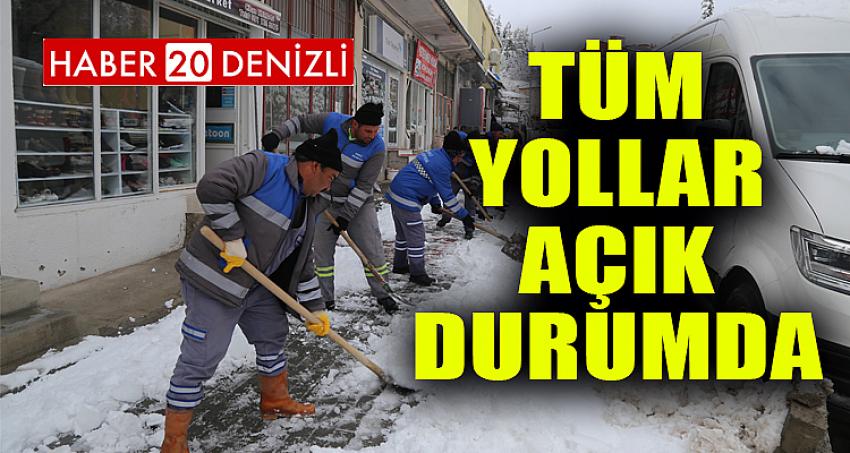 TÜM YOLLAR AÇIK DURUMDA