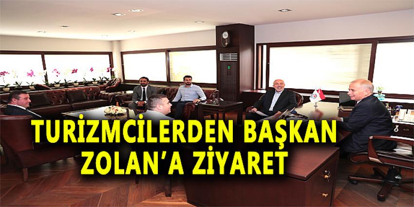 TURİZMCİLER'DEN BAŞKAN ZOLAN'A ZİYARET