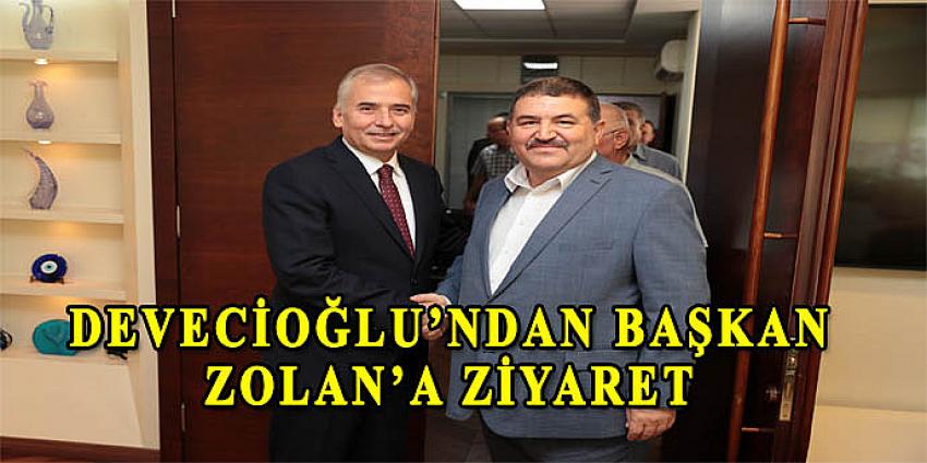 DEVECİOĞLU'NDAN BAŞKAN ZOLAN'A ZİYARET