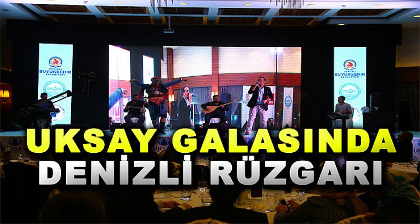 UKSAY GALASINDA DENİZLİ RÜZGARI