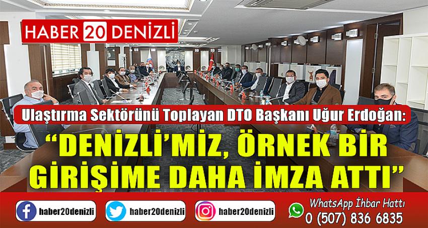 “DENİZLİ’MİZ, ÖRNEK BİR GİRİŞİME DAHA İMZA ATTI”