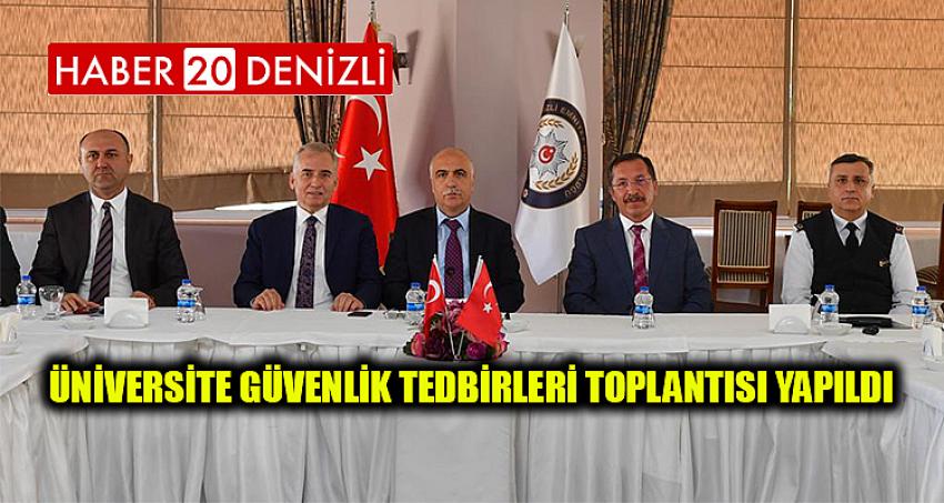 Üniversite Güvenlik Tedbirleri Toplantısı Yapıldı