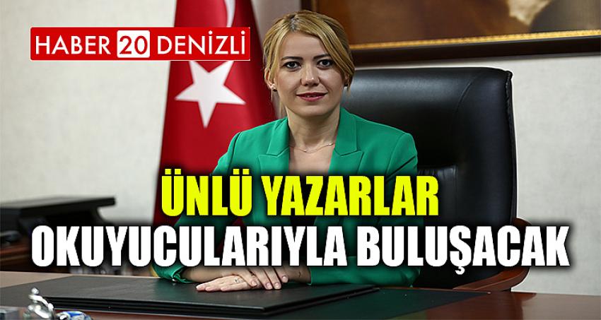 ÜNLÜ YAZARLAR OKUYUCULARIYLA BULUŞACAK