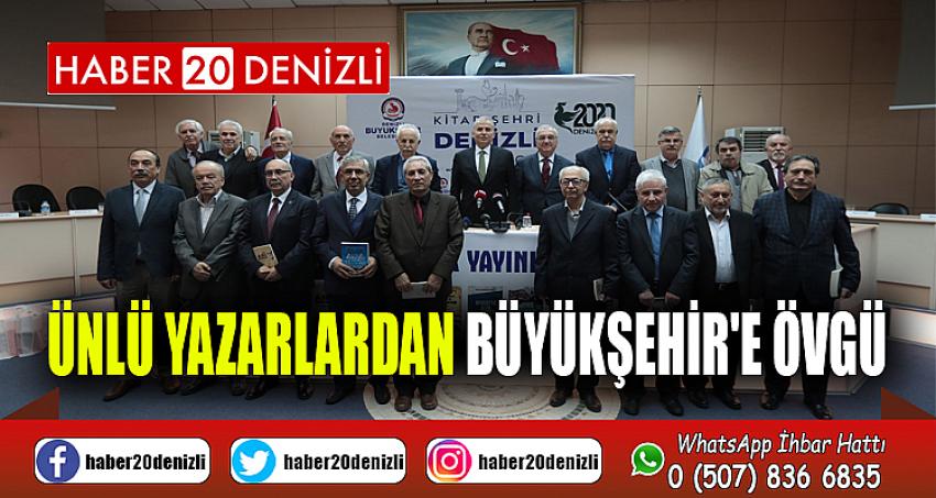 Ünlü yazarlardan Büyükşehir'e övgü