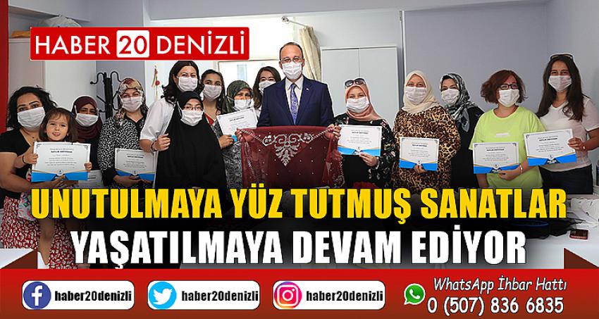 Unutulmaya yüz tutmuş sanatlar yaşatılmaya devam ediyor