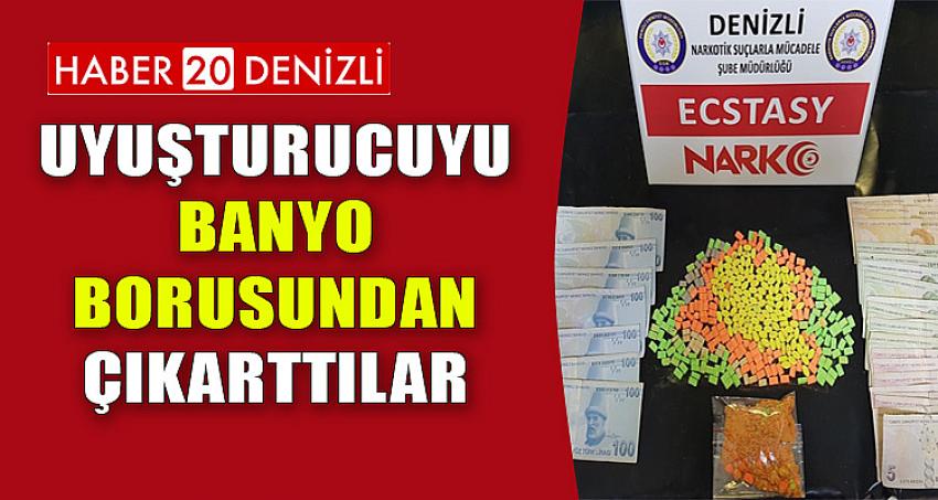 UYUŞTURUCUYU BANYO BORUSUNDAN ÇIKARTTILAR