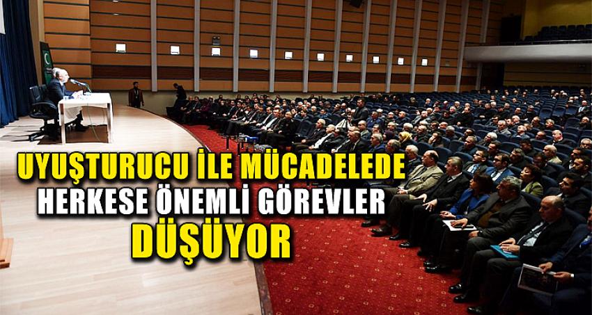 Uyuşturucu İle Mücadelede Herkese Önemli Görevler Düşüyor