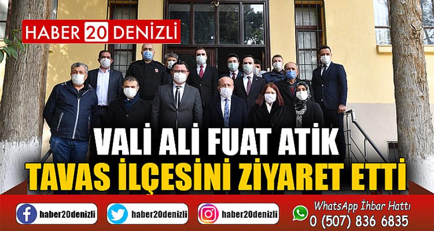 Vali Ali Fuat Atik Tavas İlçesini Ziyaret Etti