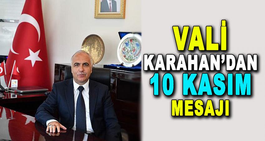 VALİ KARAHAN'DAN MESAJ