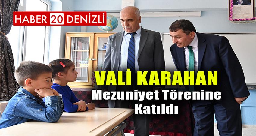 Vali Karahan, mezuniyet törenine katıldı