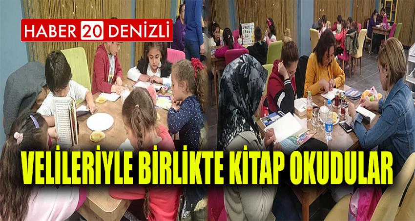 VELİLERİYLE BİRLİKTE KİTAP OKUDULAR