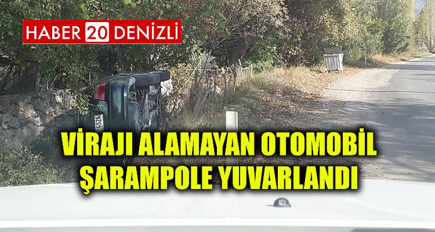 Virajı alamayan otomobil şarampole yuvarlandı