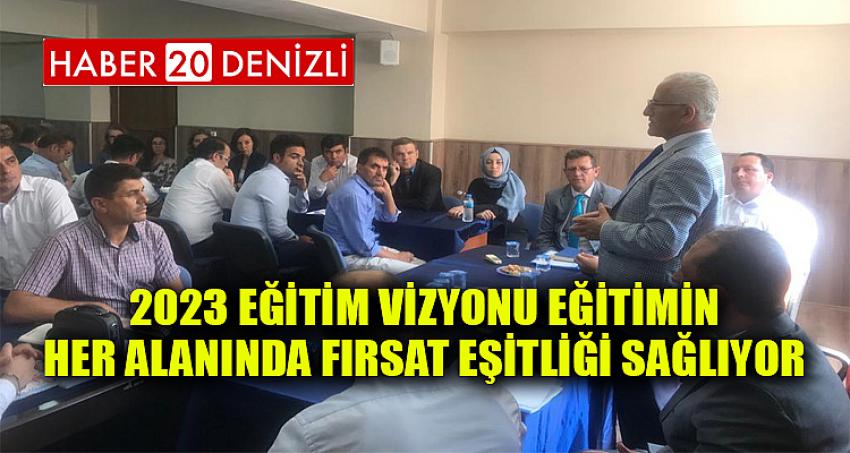 2023 Eğitim Vizyonu Eğitimin Her Alanında Fırsat Eşitliği Sağlıyor