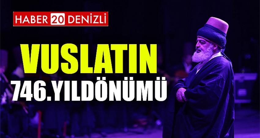 Vuslatın 746. yıldönümü