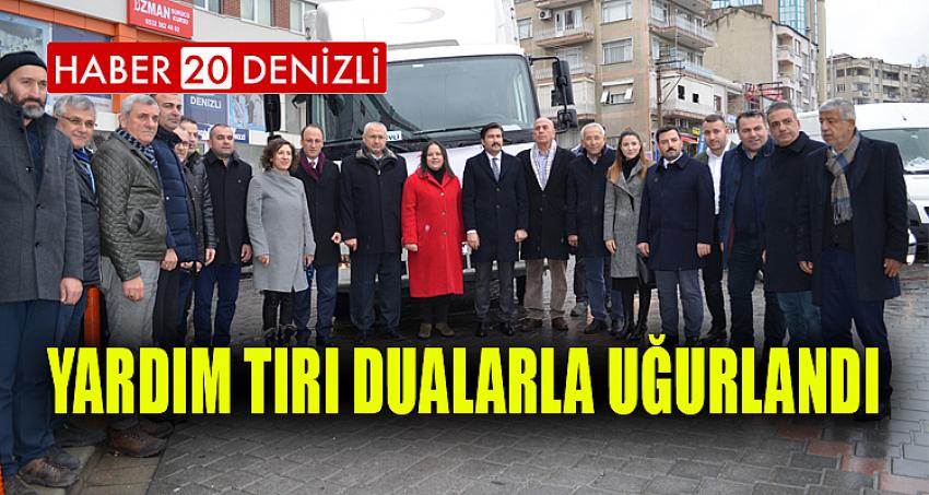 YARDIM TIRI DUALARLA UĞURLANDI