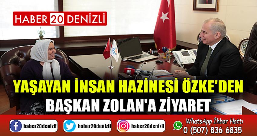 Yaşayan İnsan Hazinesi Özke'den Başkan Zolan'a ziyaret