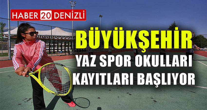 Büyükşehir Yaz Spor Okulları kayıtları başlıyor