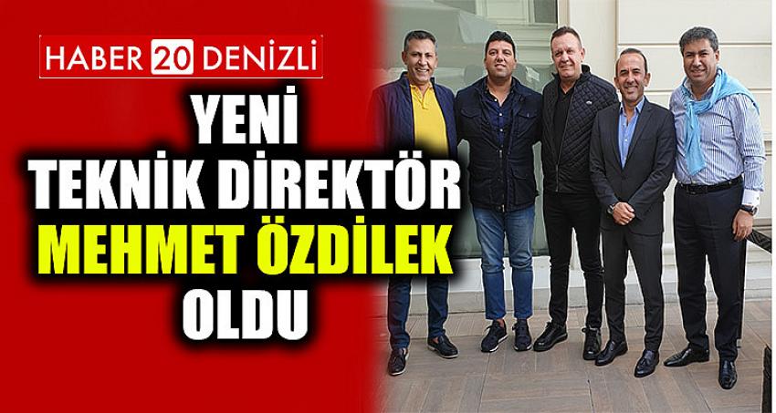 Yeni Teknik Direktör Mehmet Özdilek Oldu