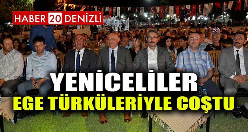 Yeniceliler Ege Türküleriyle Coştu 