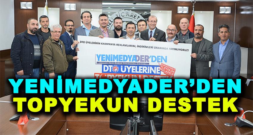 YENİMEDYADER'DEN TOPYEKUN DESTEK !