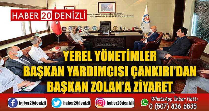 Yerel Yönetimler Başkan Yardımcısı Çankırı'dan Başkan Zolan’a ziyaret