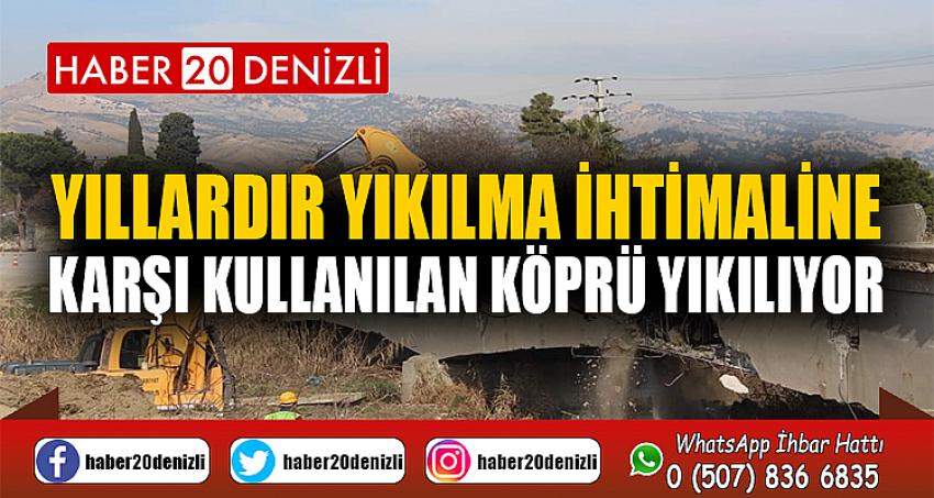 Yıllardır yıkılma ihtimaline karşı kullanılan köprü yıkılıyor