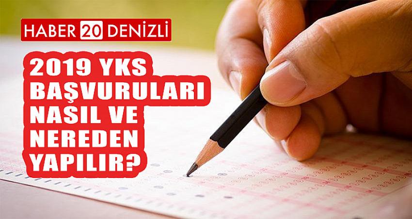 2019 YKS BAŞVURULARI NASIL VE NEREDEN YAPILIR?