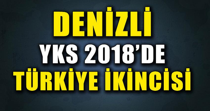 Denizli 2018 YKS’de Türkiye İkincisi