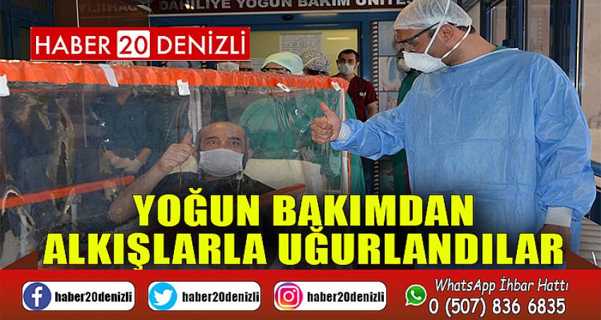 YOĞUN BAKIMDAN ALKIŞLARLA UĞURLANDILAR