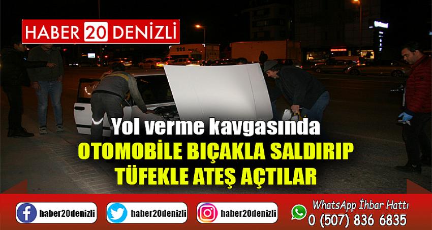 Yol verme kavgasında otomobile bıçakla saldırıp tüfekle ateş açtılar