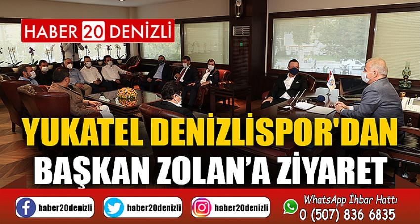 Yukatel Denizlispor'dan Başkan Zolan’a ziyaret