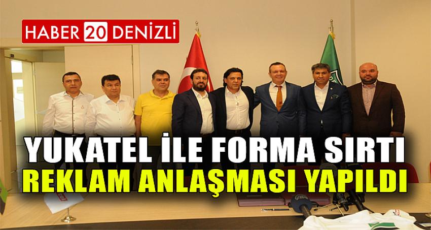 YUKATEL İLE FORMA SIRTI REKLAM ANLAŞMASI YAPILDI