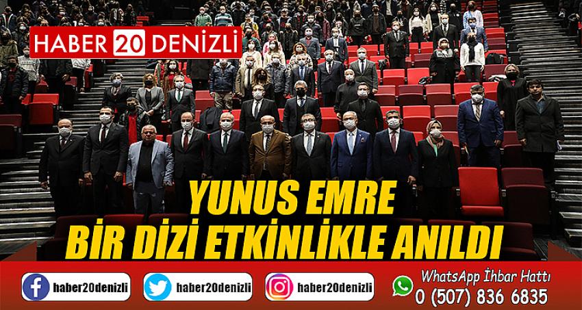 Yunus Emre, Bir Dizi Etkinlikle Anıldı