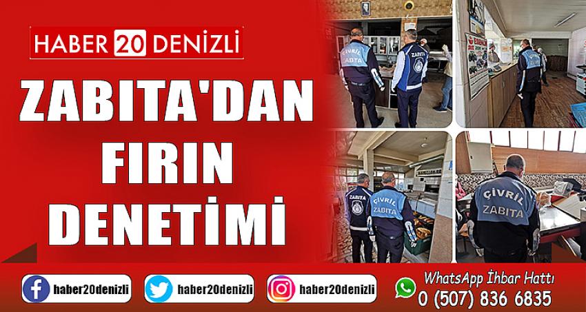 Zabıta'dan Fırın Denetimi