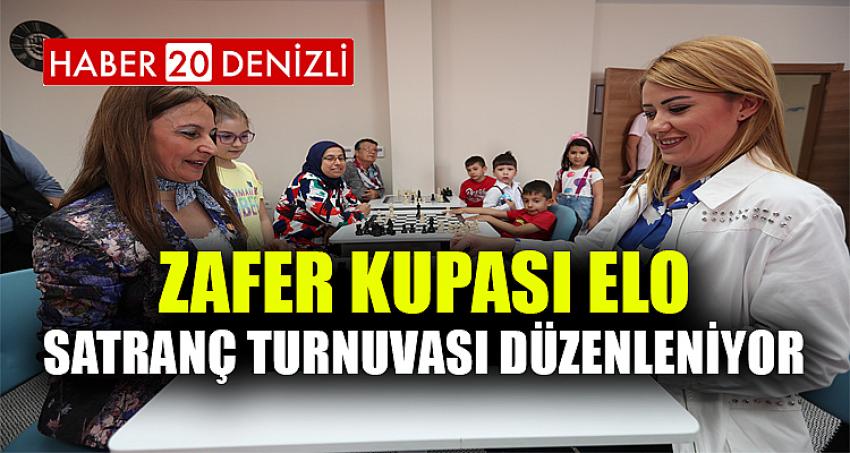 ZAFER KUPASI ELO SATRANÇ TURNUVASI DÜZENLENİYOR