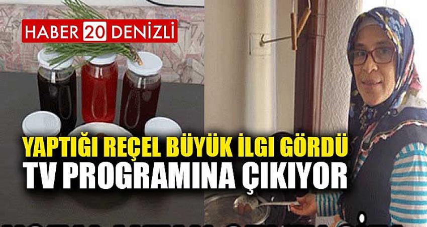 Yaptığı Reçel Büyük İlgi Gördü, TV Programına Çıkıyor