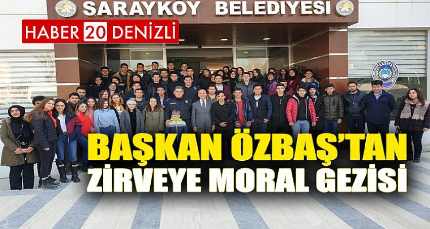 Başkan Özbaş’tan Zirveye Moral Gezisi