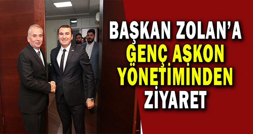 BAŞKAN ZOLAN'A GENÇ ASKON YÖNETİMİNDEN ZİYARET