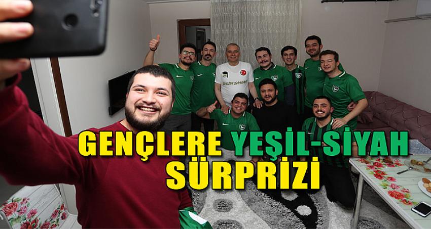 GENÇLERE YEŞİL-SİYAH SÜRPRİZİ